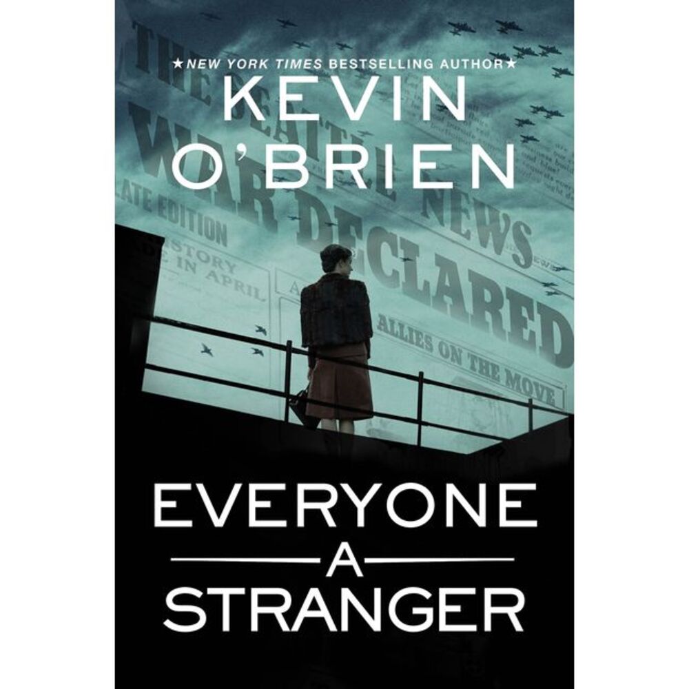 Everyone a Stranger -- Kevin O'Brien
